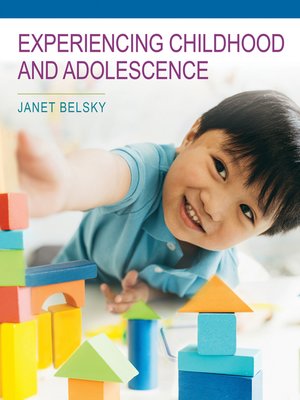 cover image of Experiencing Childhood and Adolescence